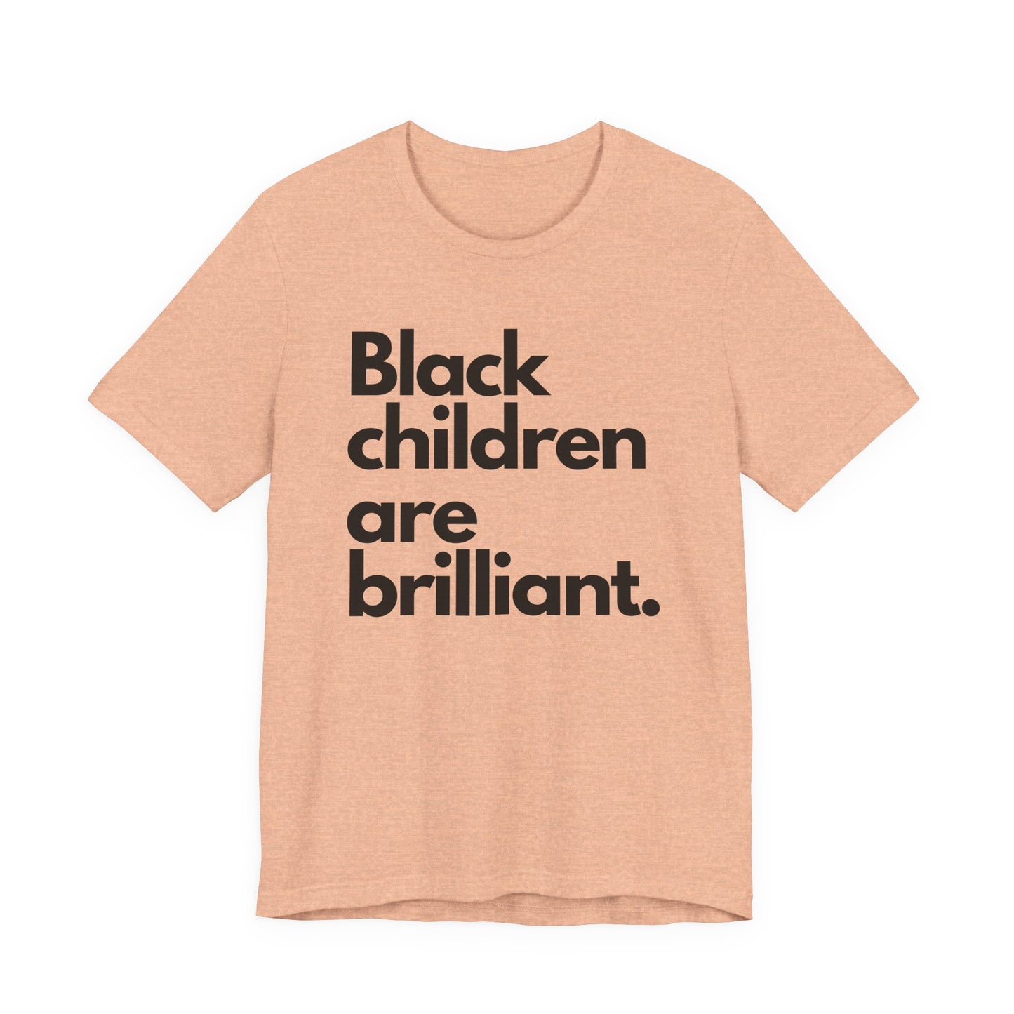 Black Children Are Brilliant Tee | Unisex T-Shirt