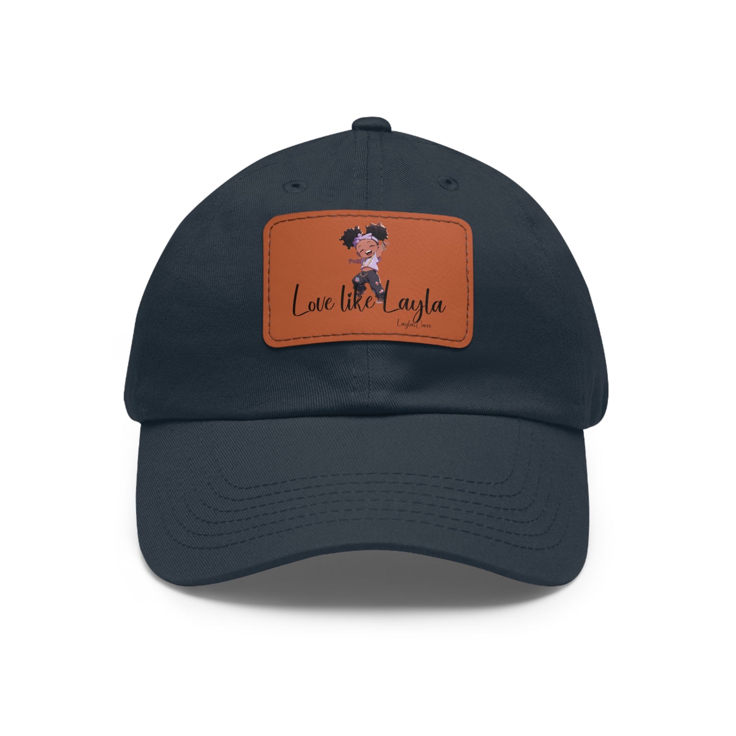 Dad Hat Love Like Layla with Leather Patch