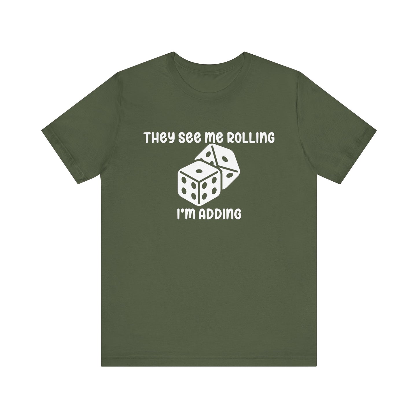 They See Me Rolling Unisex Jersey Short Sleeve Tee