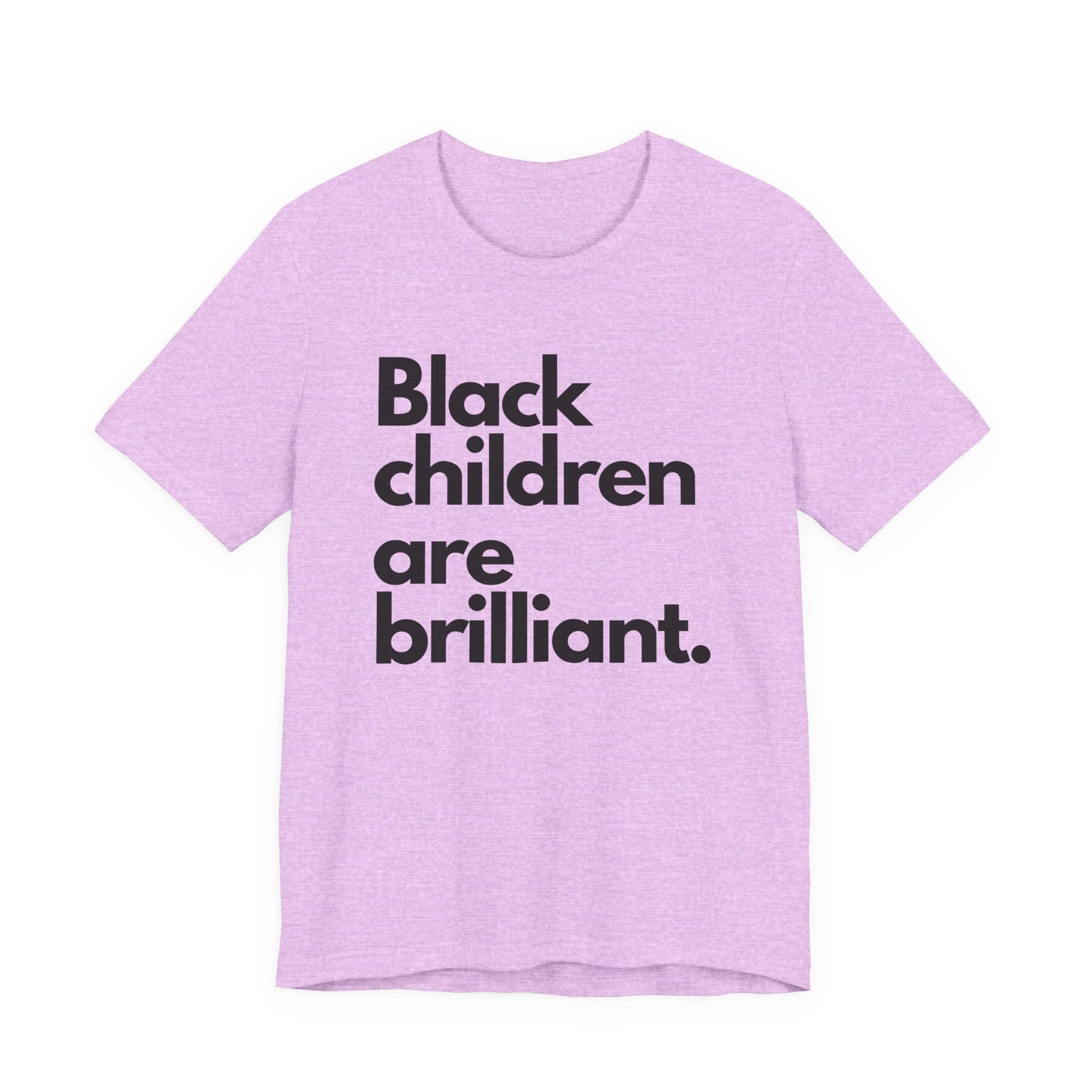 Black Children Are Brilliant Tee | Unisex T-Shirt