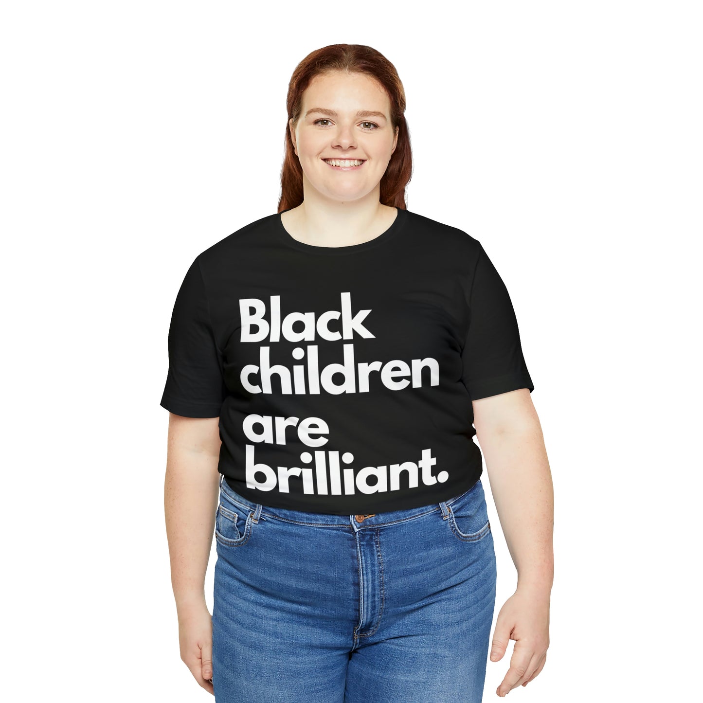 Black Children Are Brilliant Unisex Jersey Short Sleeve Tee