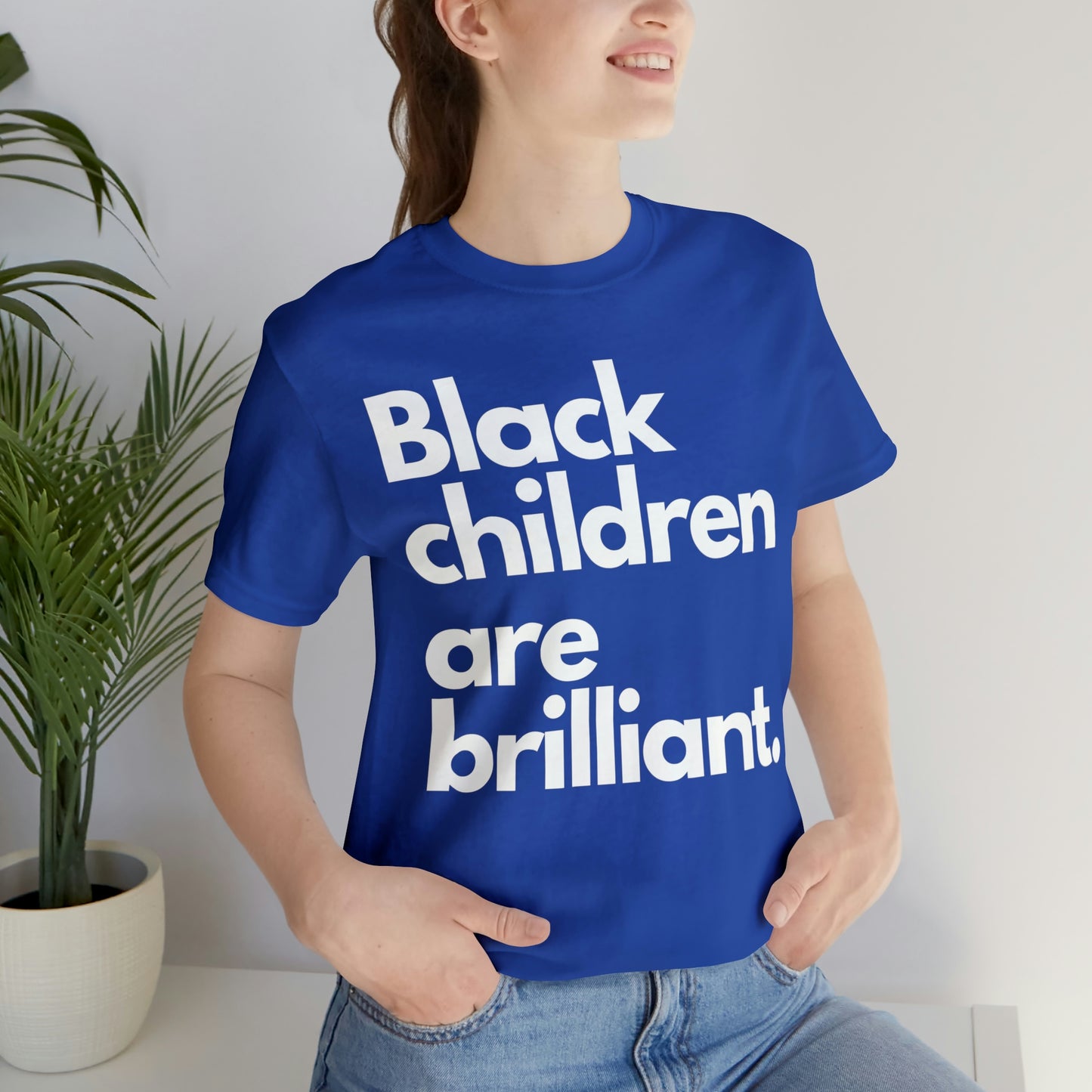 Black Children Are Brilliant Unisex Jersey Short Sleeve Tee