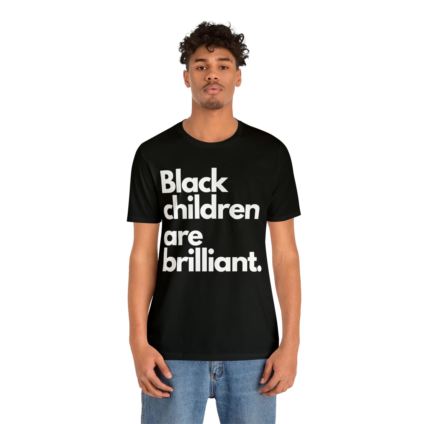 Black Children Are Brilliant Unisex Jersey Short Sleeve Tee
