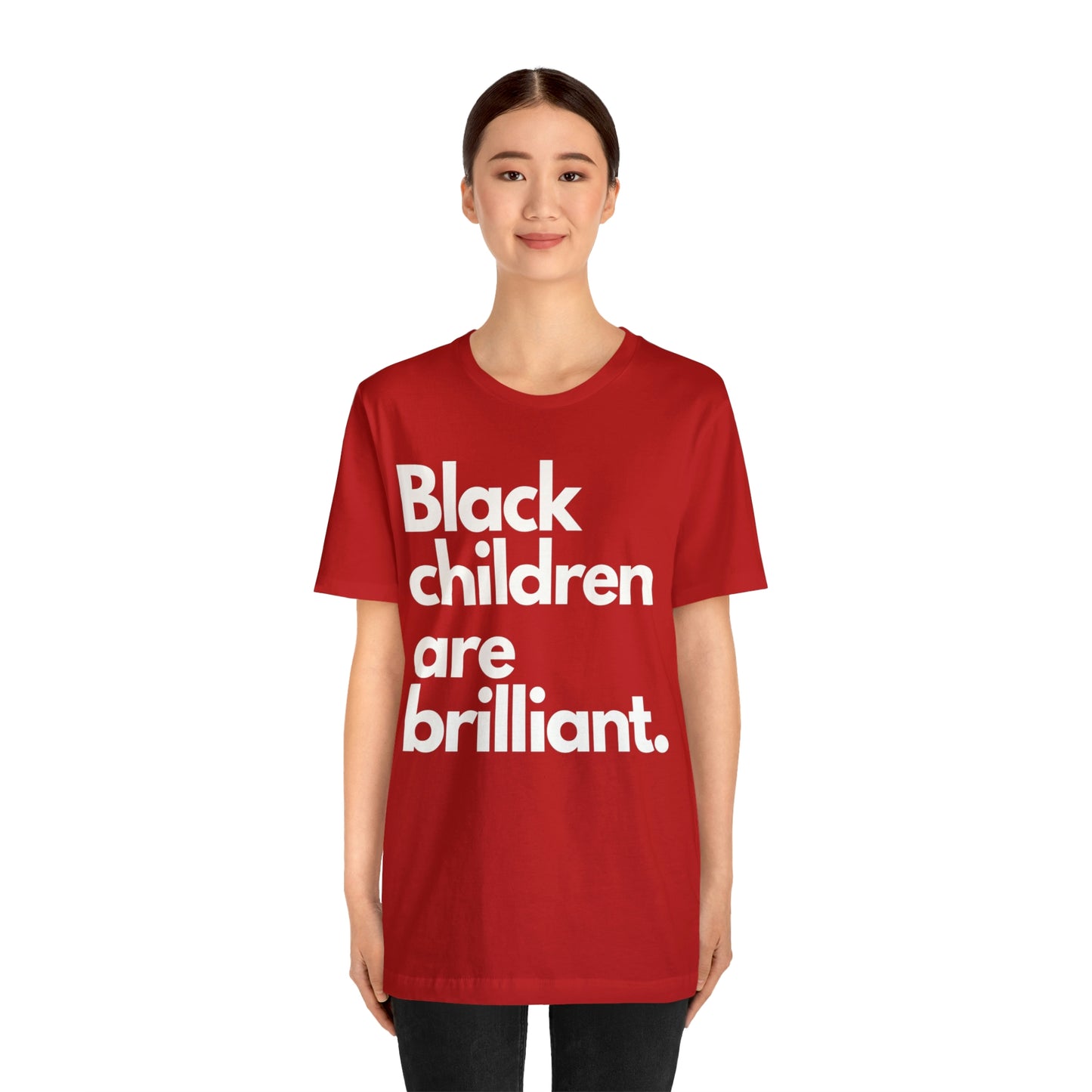 Black Children Are Brilliant Unisex Jersey Short Sleeve Tee