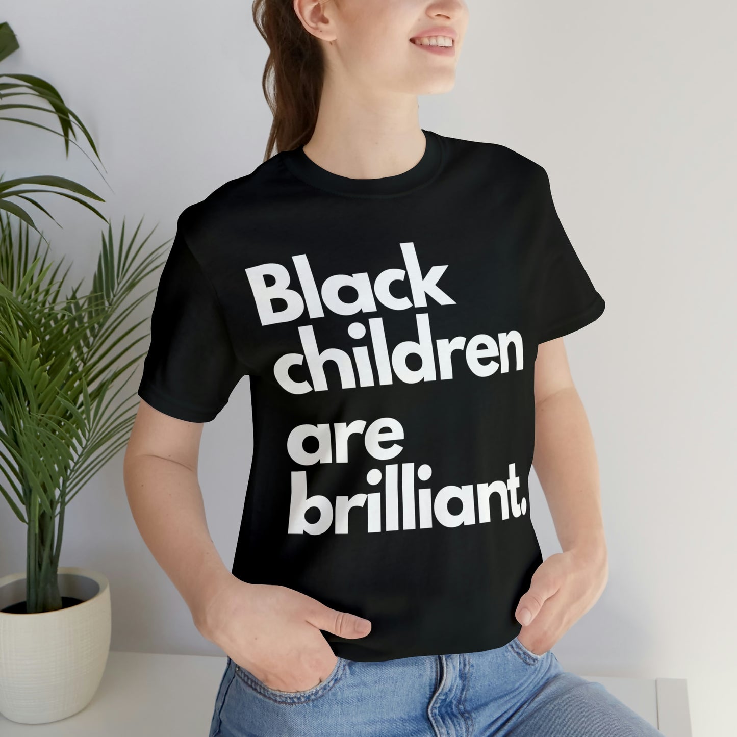 Black Children Are Brilliant Unisex Jersey Short Sleeve Tee