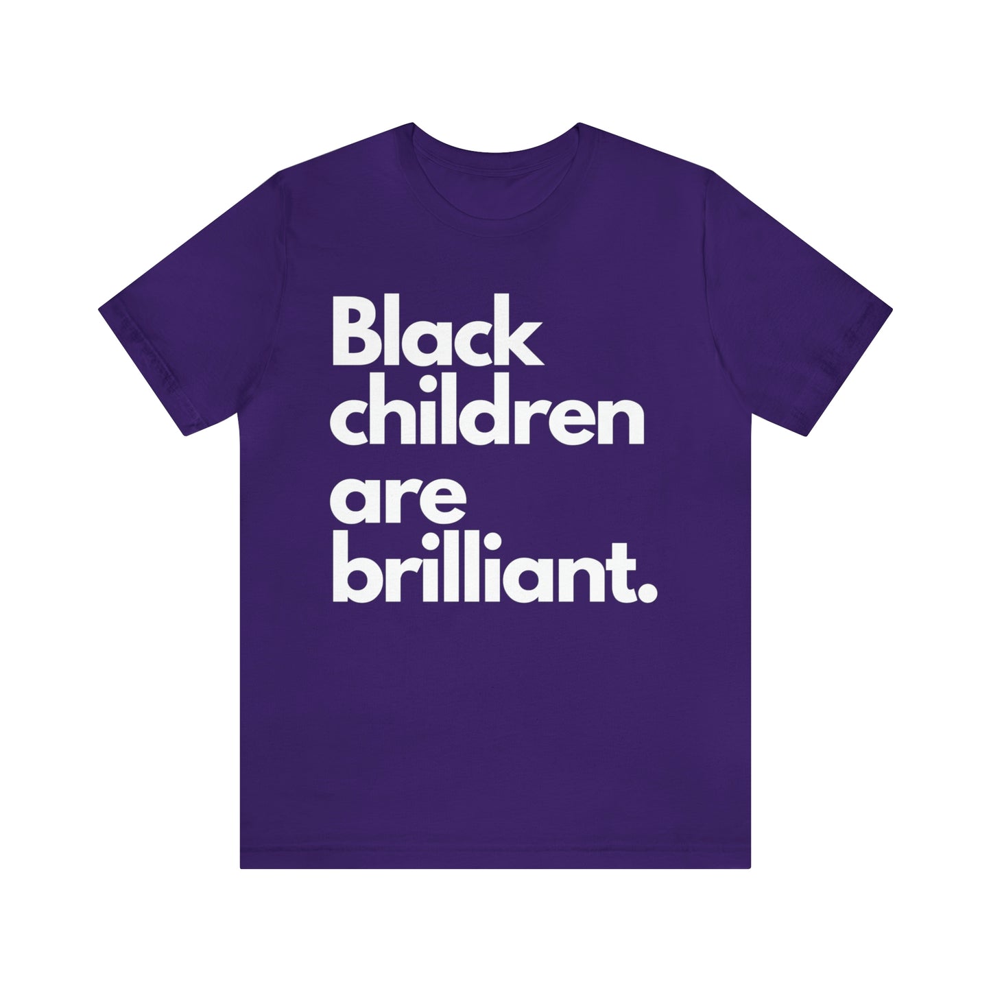 Black Children Are Brilliant Unisex Jersey Short Sleeve Tee