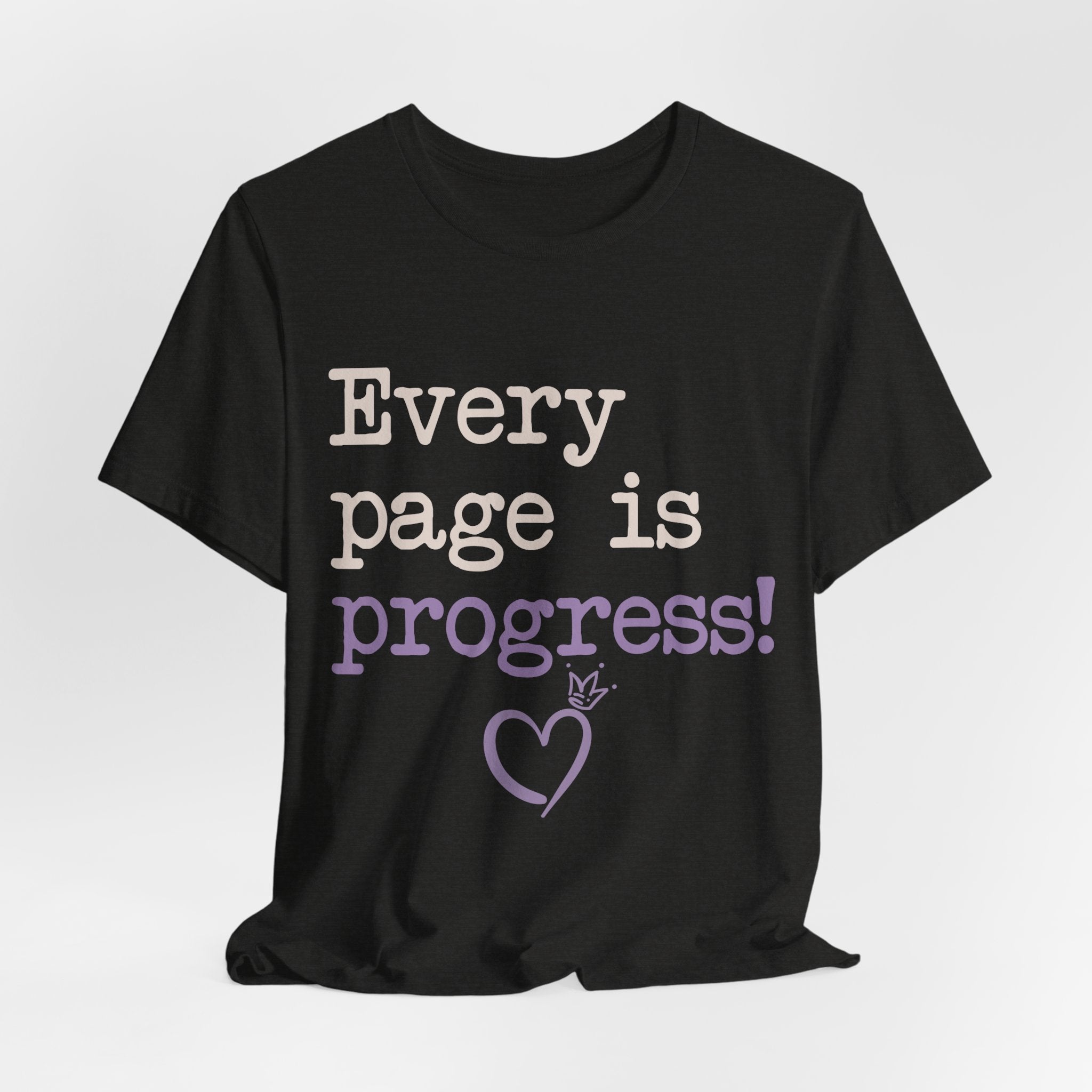 Every Page Is Progress Tee – Inspirational Reading & Recovery Shirt
