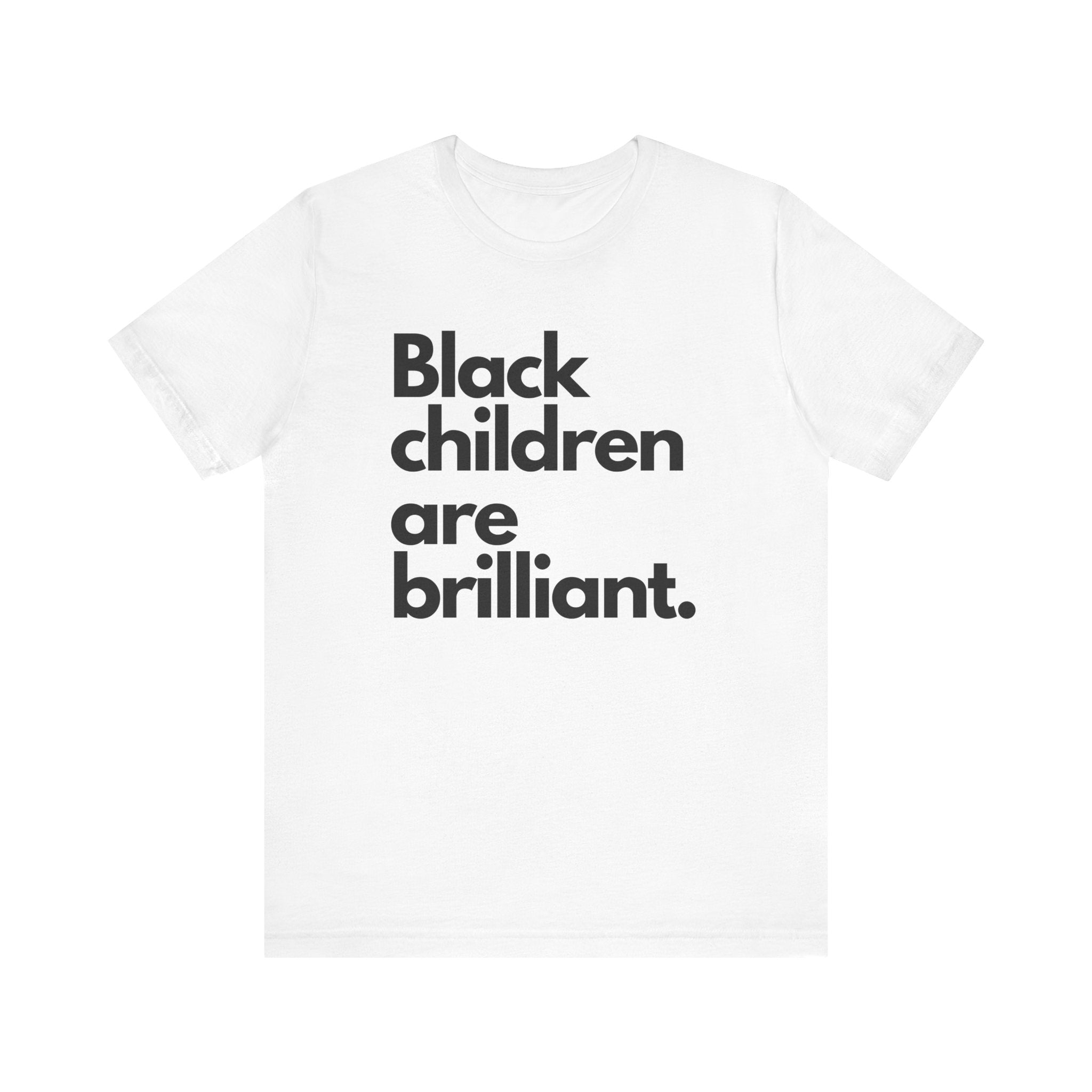 Black Children Are Brilliant Tee | Unisex T-Shirt
