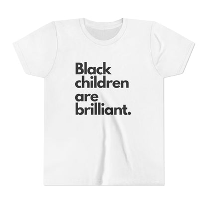Black Children Are Brilliant Youth Tee