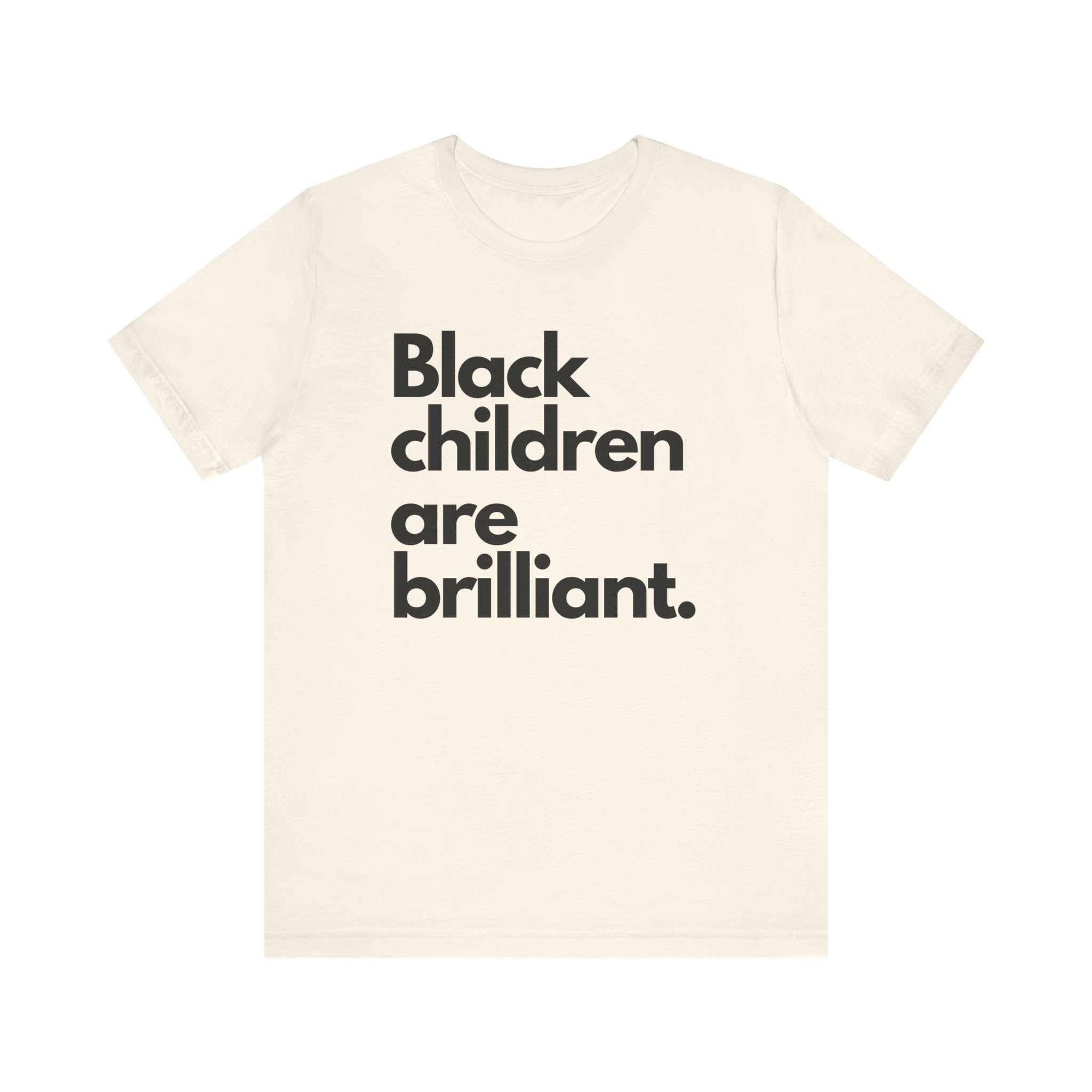 Black Children Are Brilliant Tee | Unisex T-Shirt