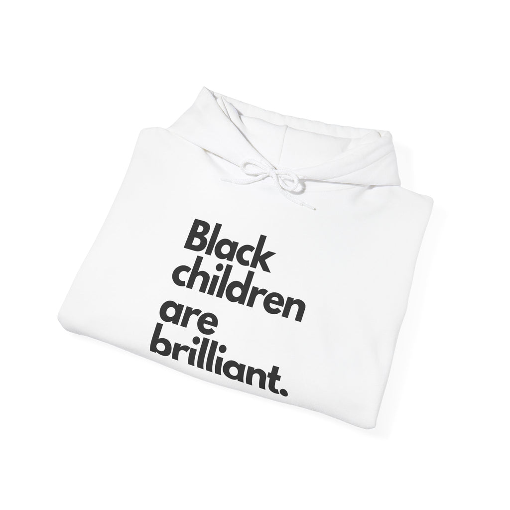 Black Children Are Brilliant Hoodie