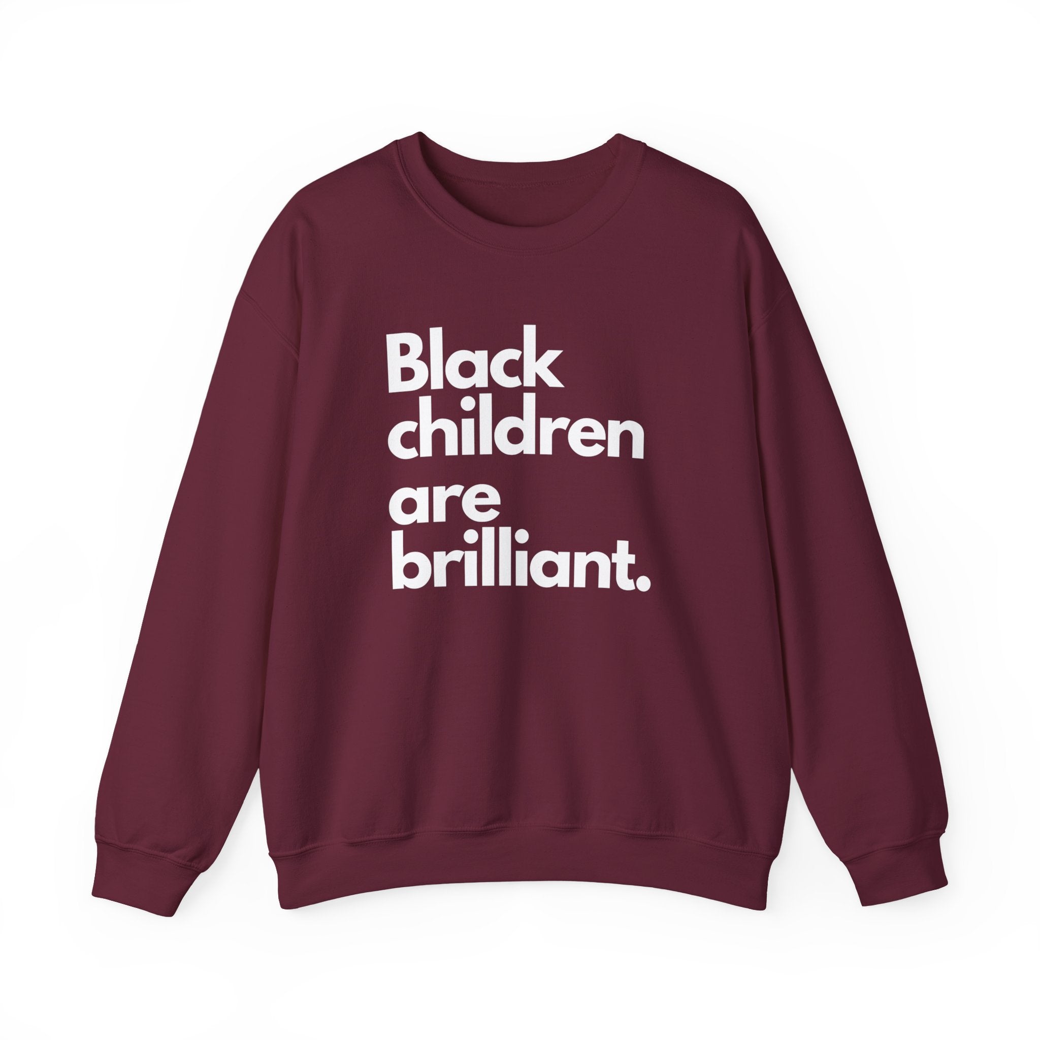 Black Children Are Brilliant Crewneck Sweatshirt