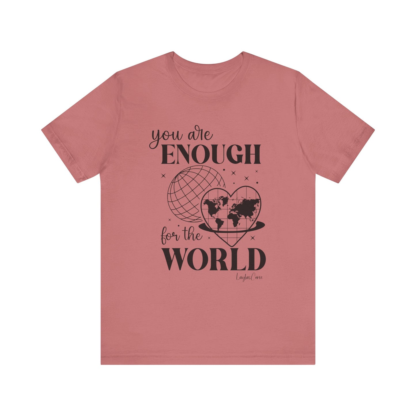 You are enough Tee