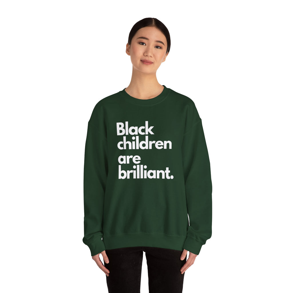 Black Children Are Brilliant Crewneck Sweatshirt