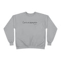 Love is a superpower Sweatshirt