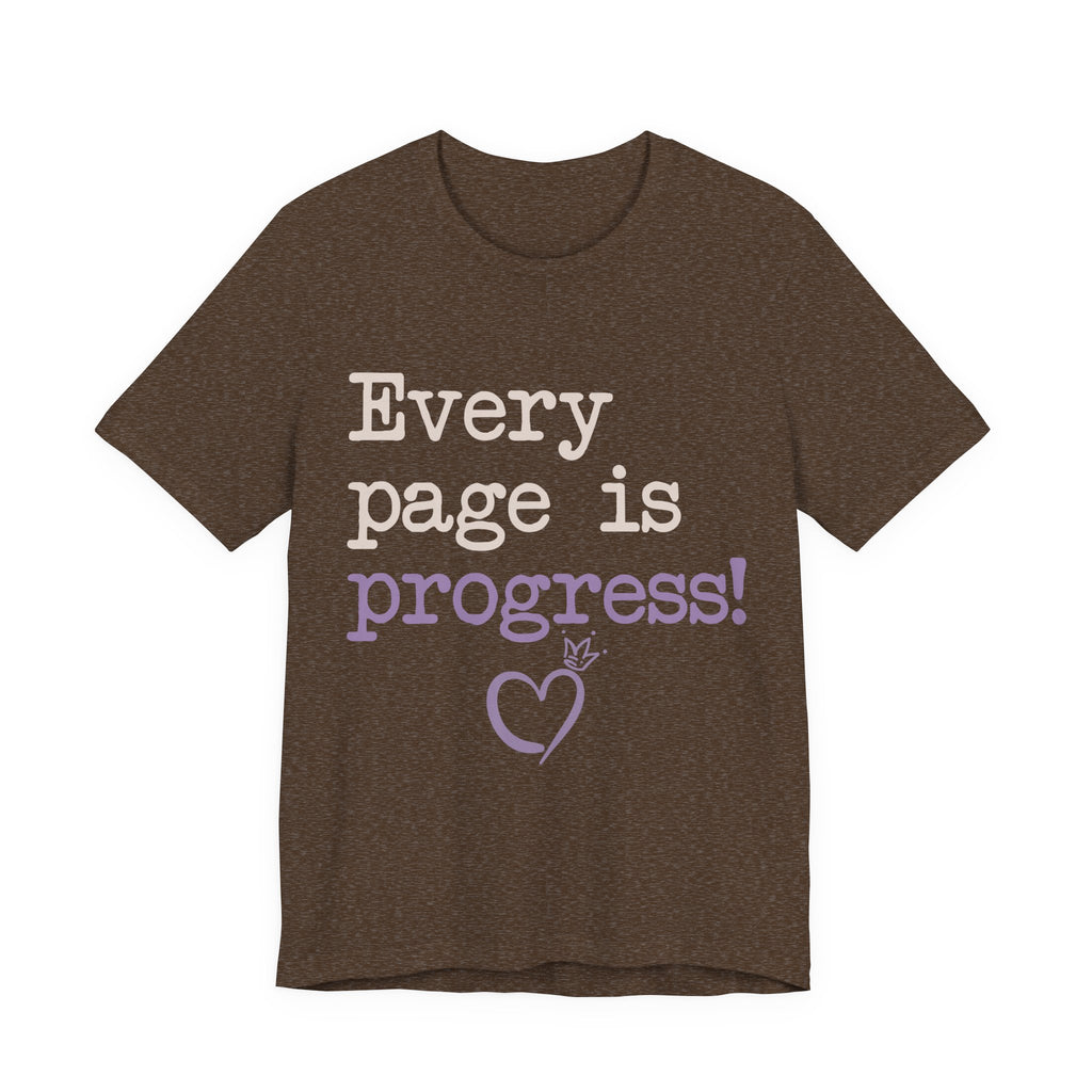 Every Page Is Progress Tee – Inspirational Reading & Recovery Shirt