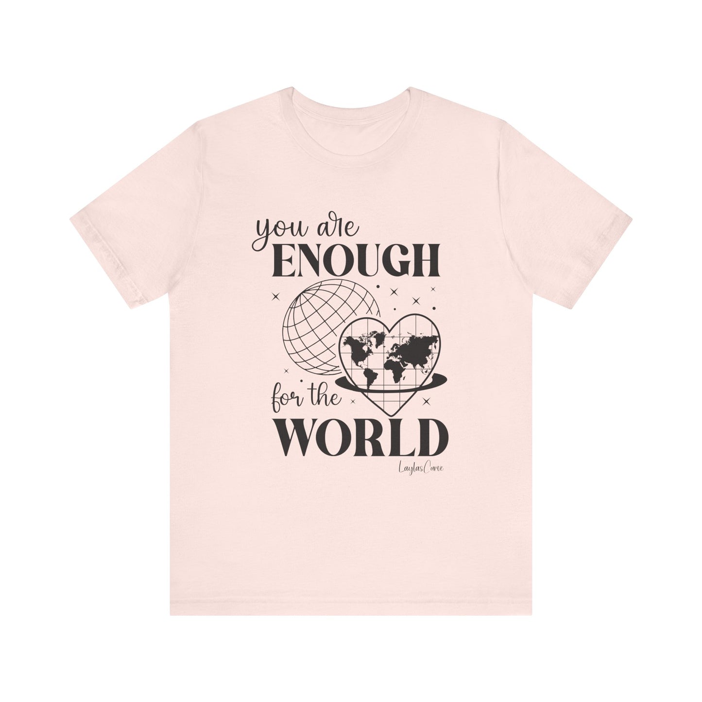 You are enough Tee