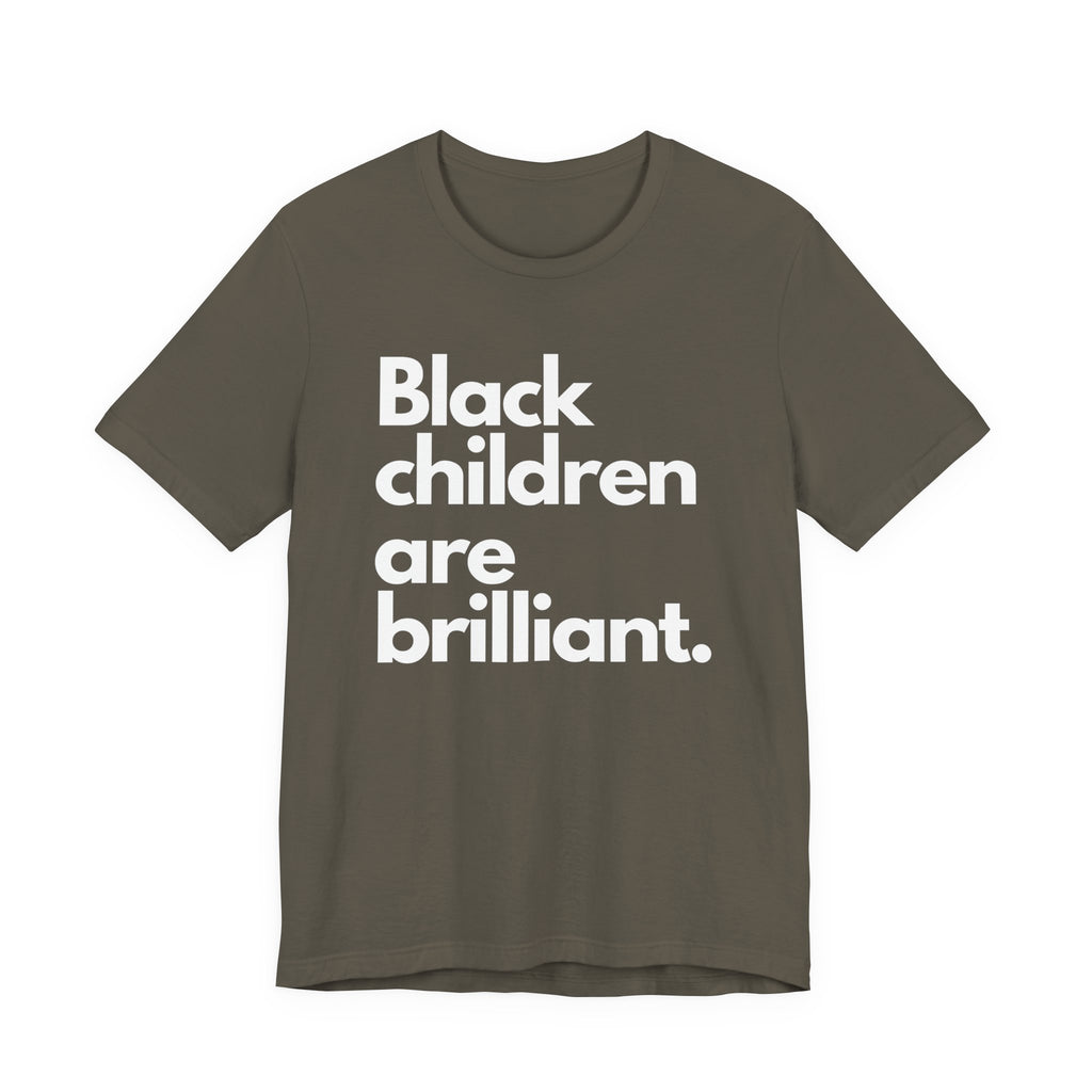 Black Children Are Brilliant Tee | Unisex T-Shirt