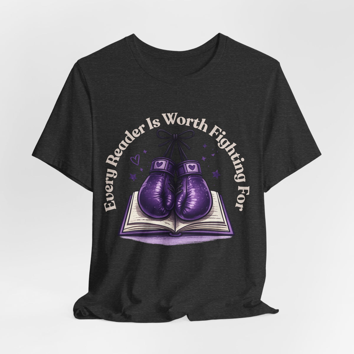 Every Reader Worth Fighting For Tee