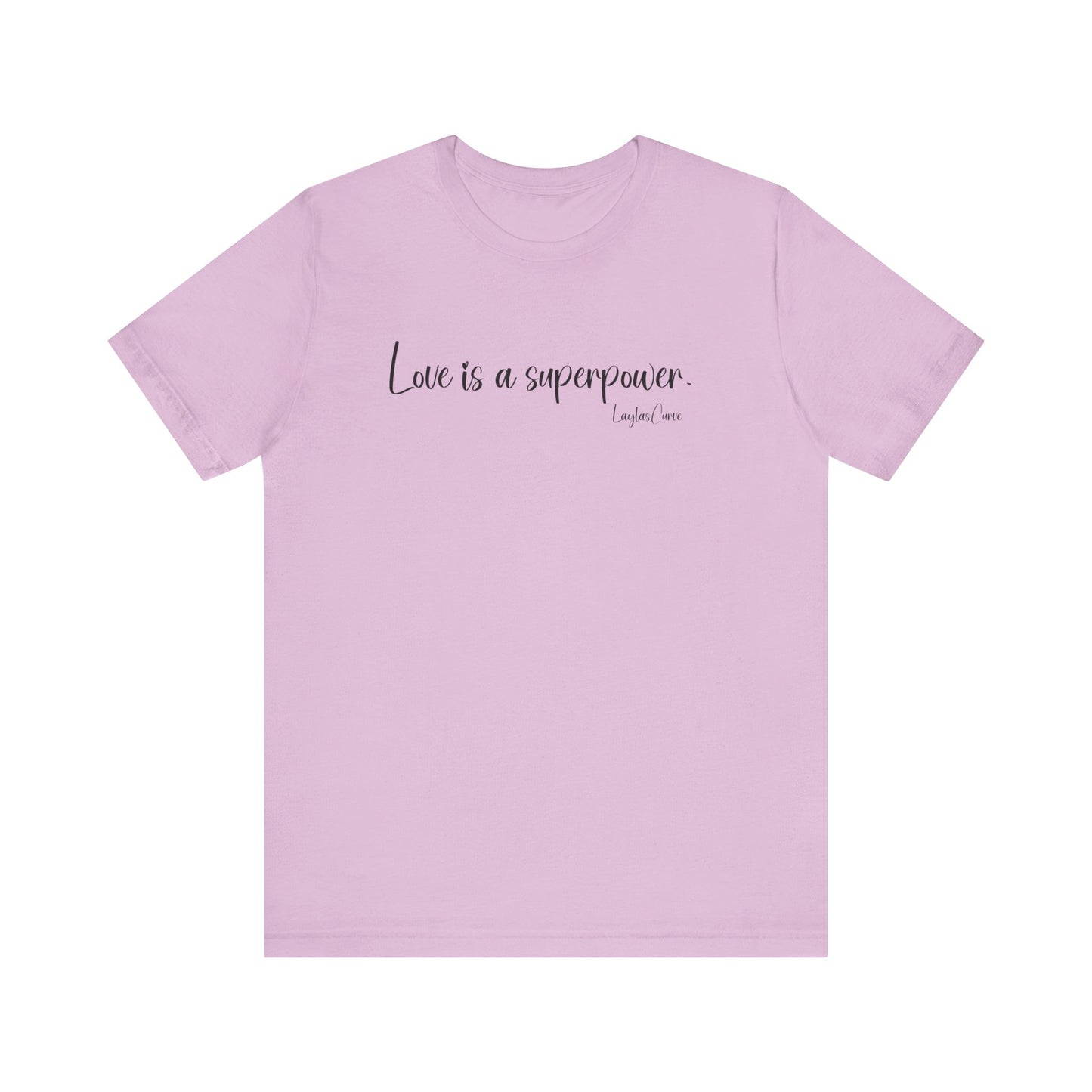 Love is a superpower Tee