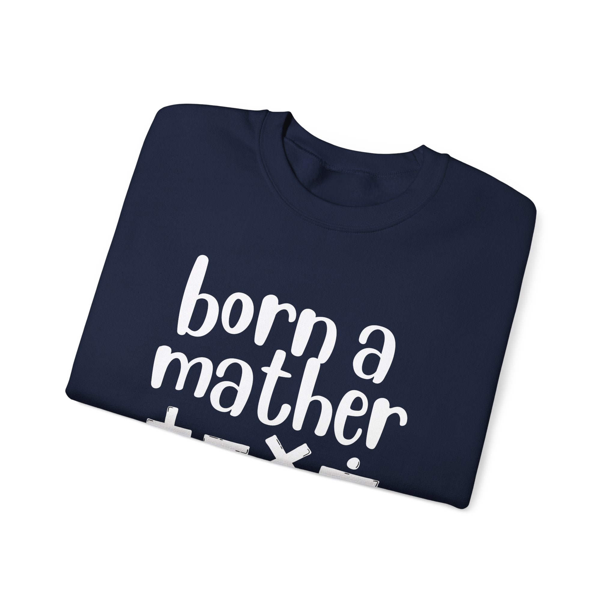 Mather Sweatshirt - Born A Mather Design
