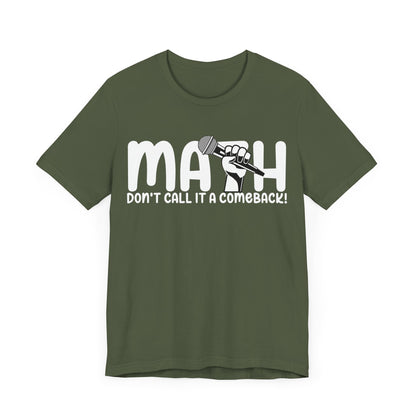 Don't Call It A Comeback Unisex Jersey Short Sleeve Tee