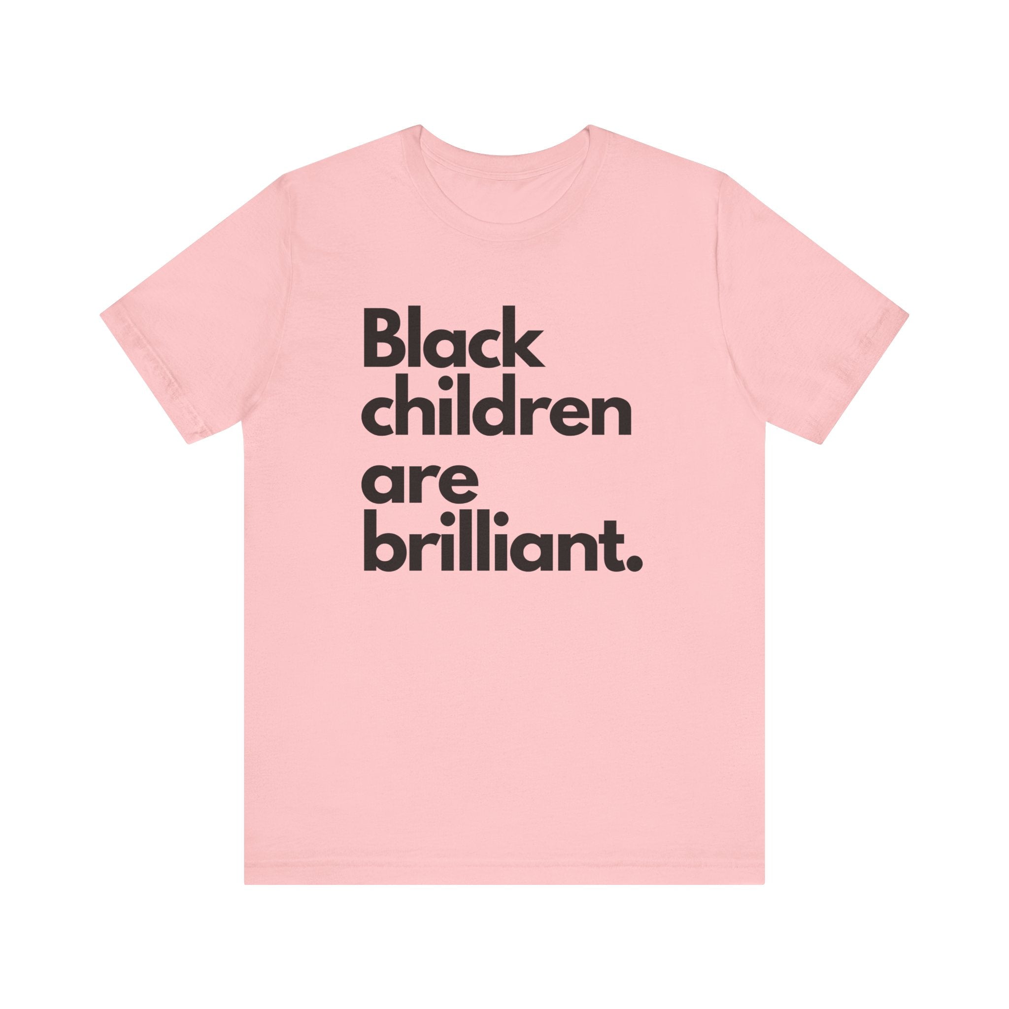 Black Children Are Brilliant Tee | Unisex T-Shirt