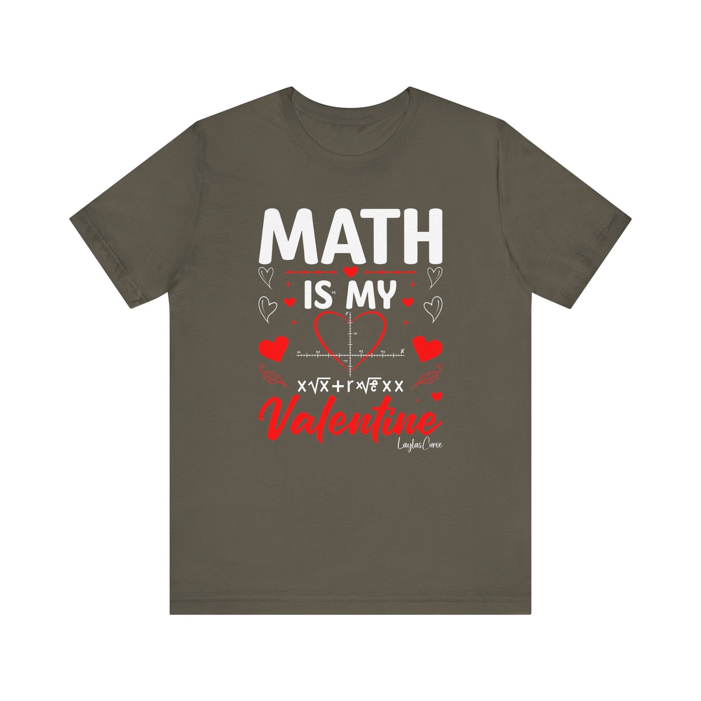 Math is my Valentine T-Shirt