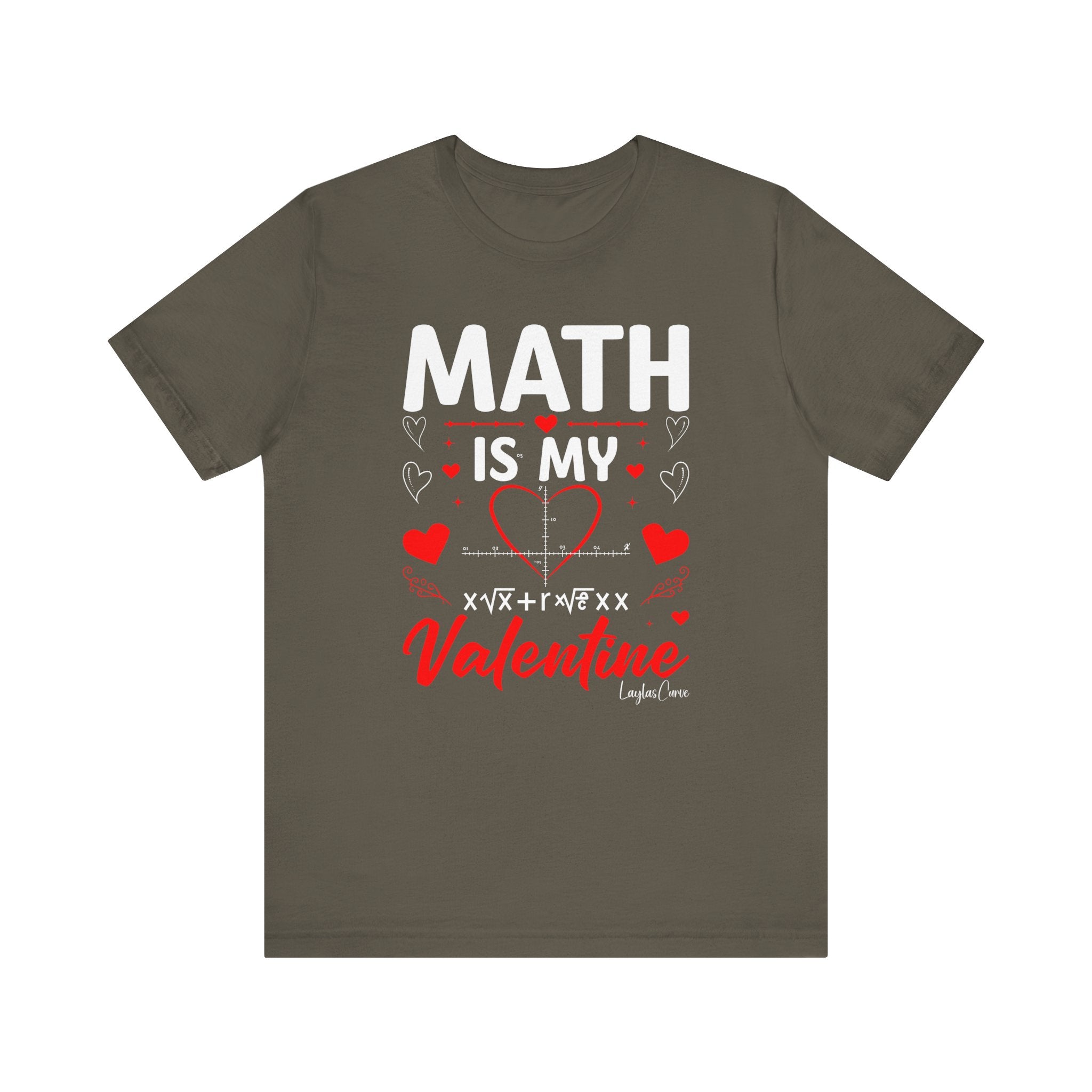 Math is my Valentine T-Shirt
