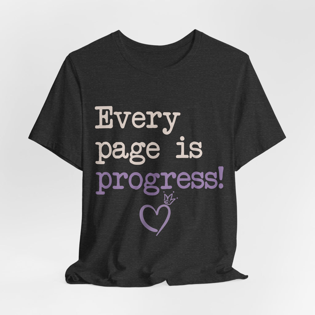 Every Page Is Progress Tee – Inspirational Reading & Recovery Shirt