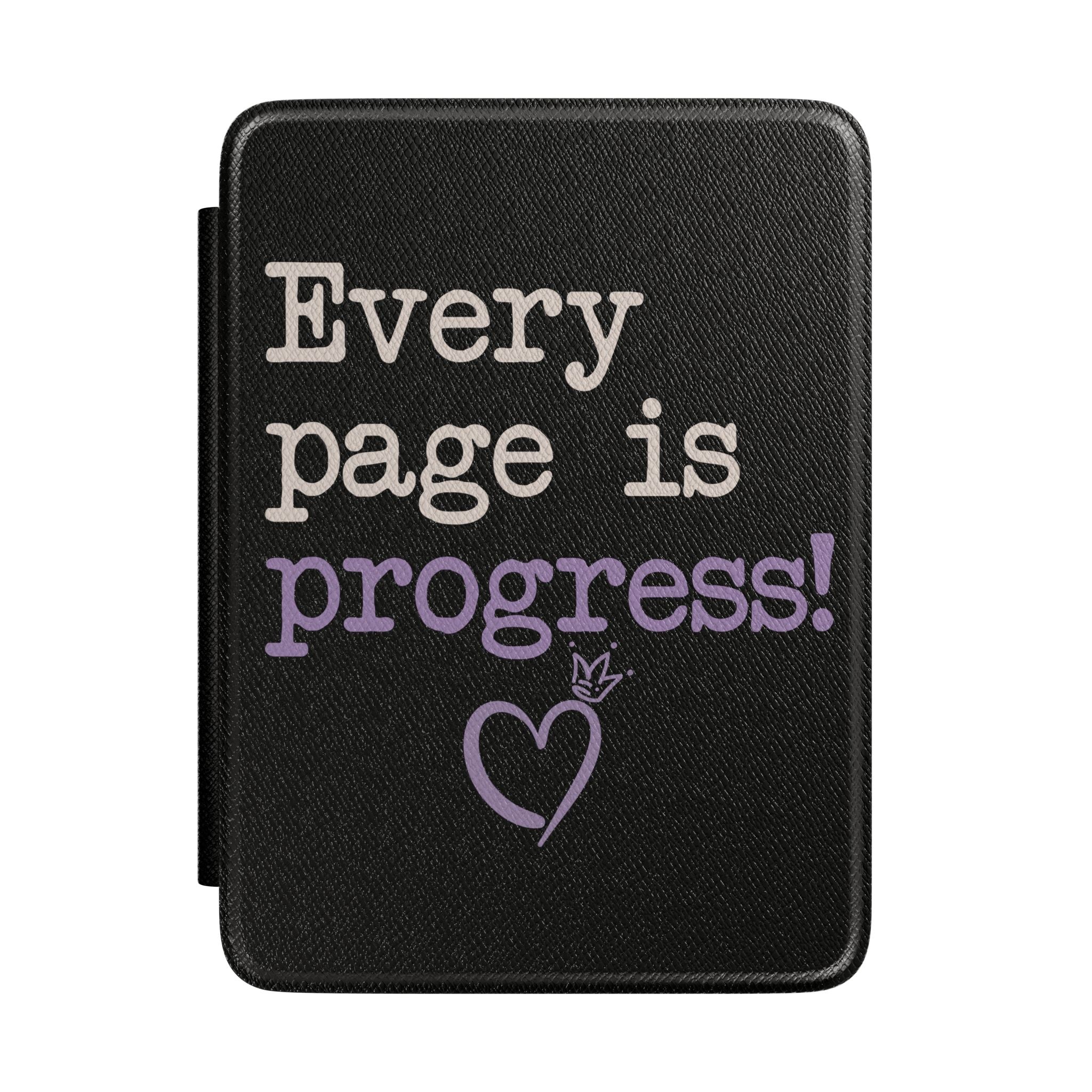 Kindle Case — "Every Page Is Progress!" Inspirational E-Reader Cover