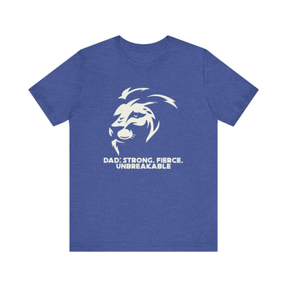 Dad's Strength Tee Unisex T-Shirt for Father's Day