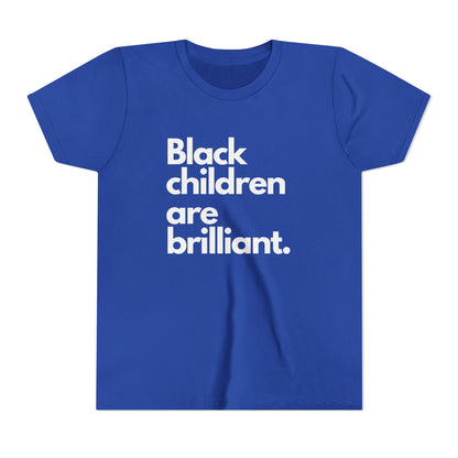 Black Children Are Brilliant Youth Tee