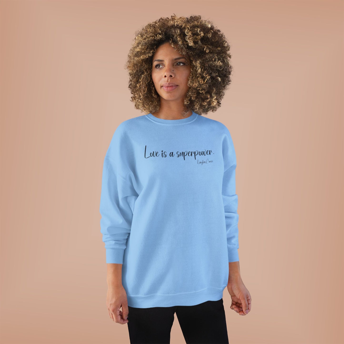 Love is a superpower Sweatshirt