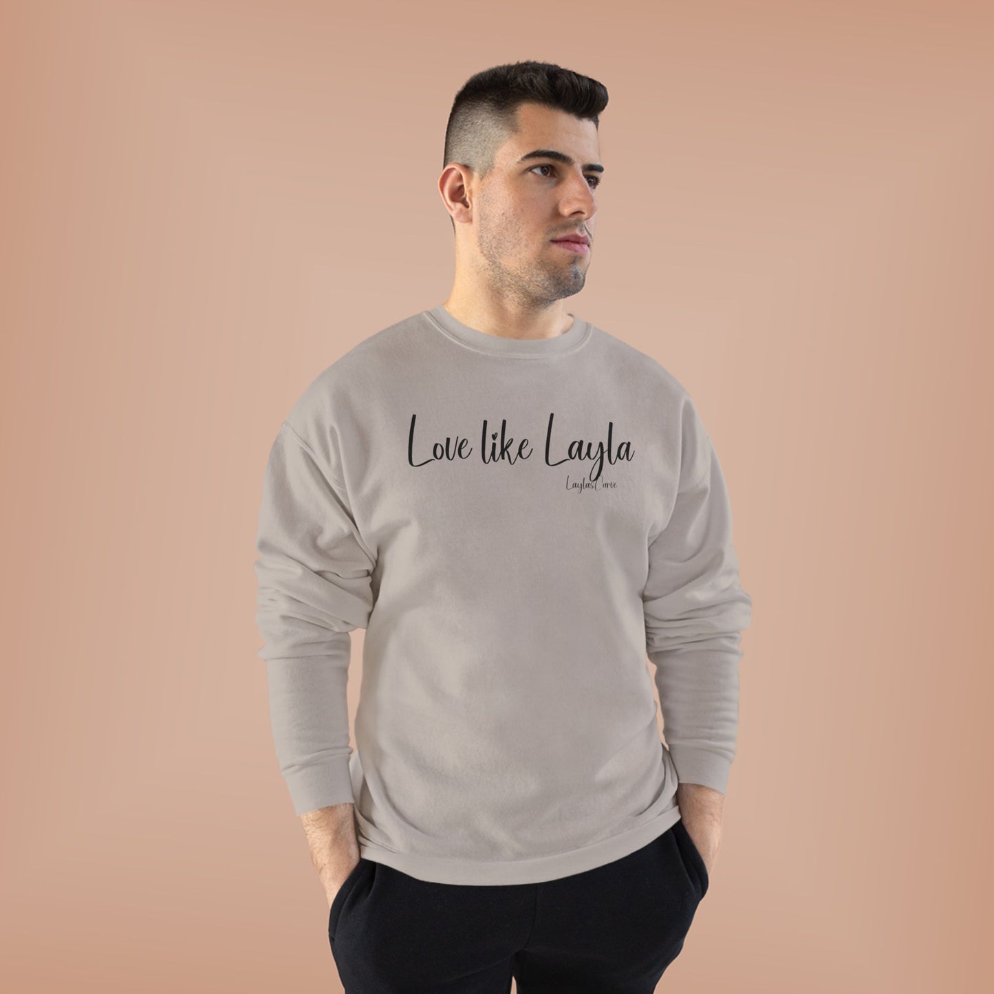 Love like Layla Sweatshirt