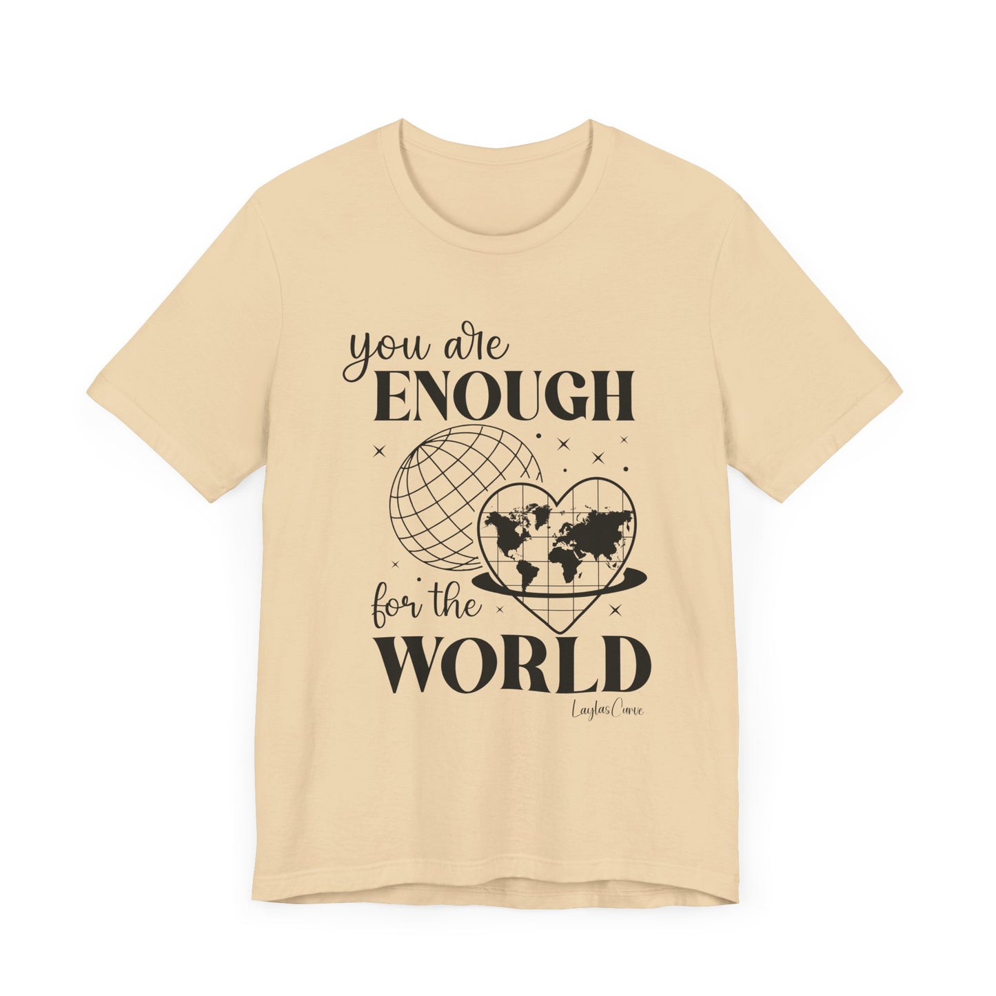 You are enough Tee