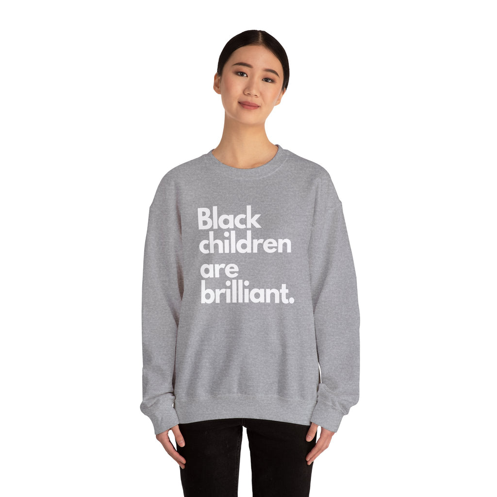 Black Children Are Brilliant Crewneck Sweatshirt