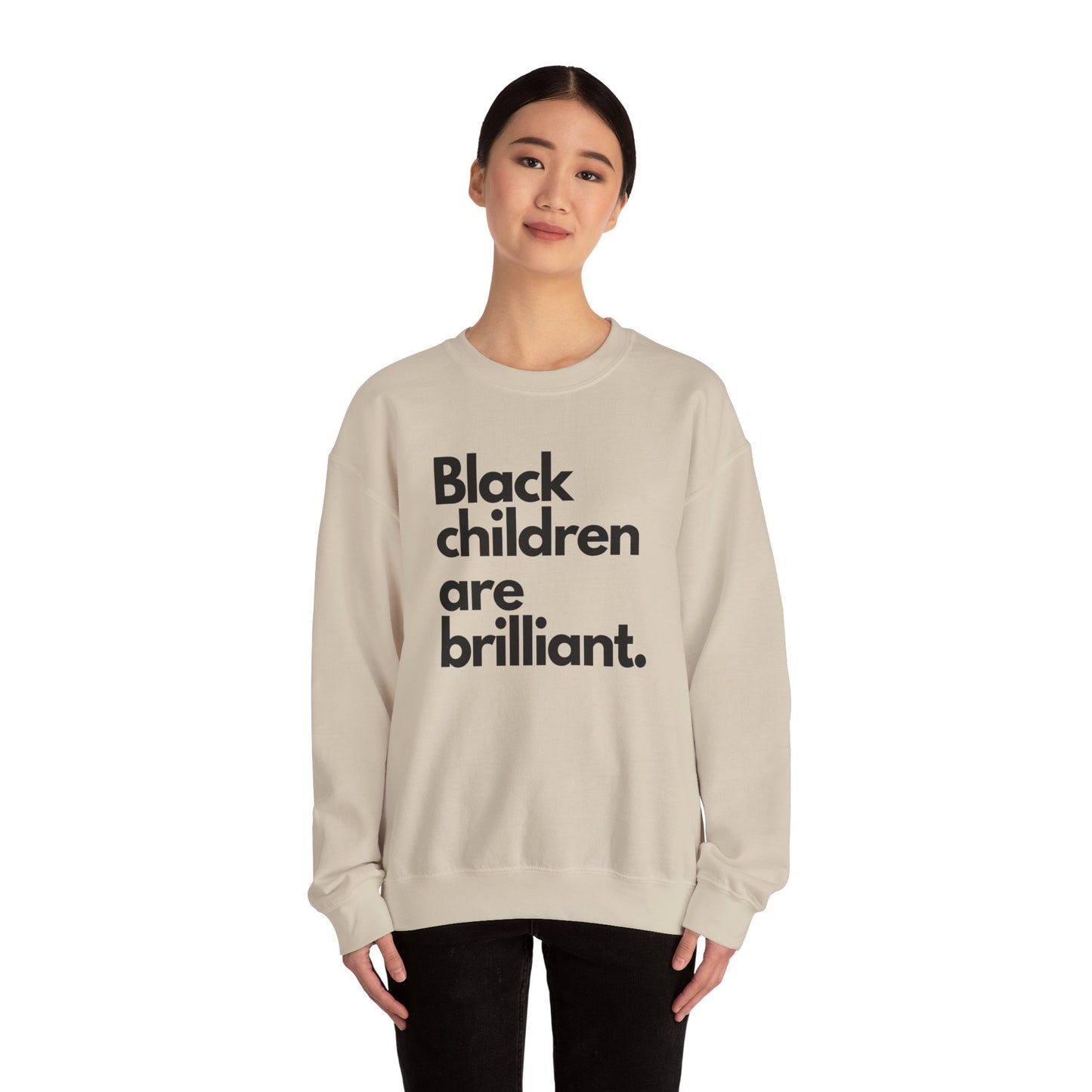 Black Children Are Brilliant Crewneck Sweatshirt