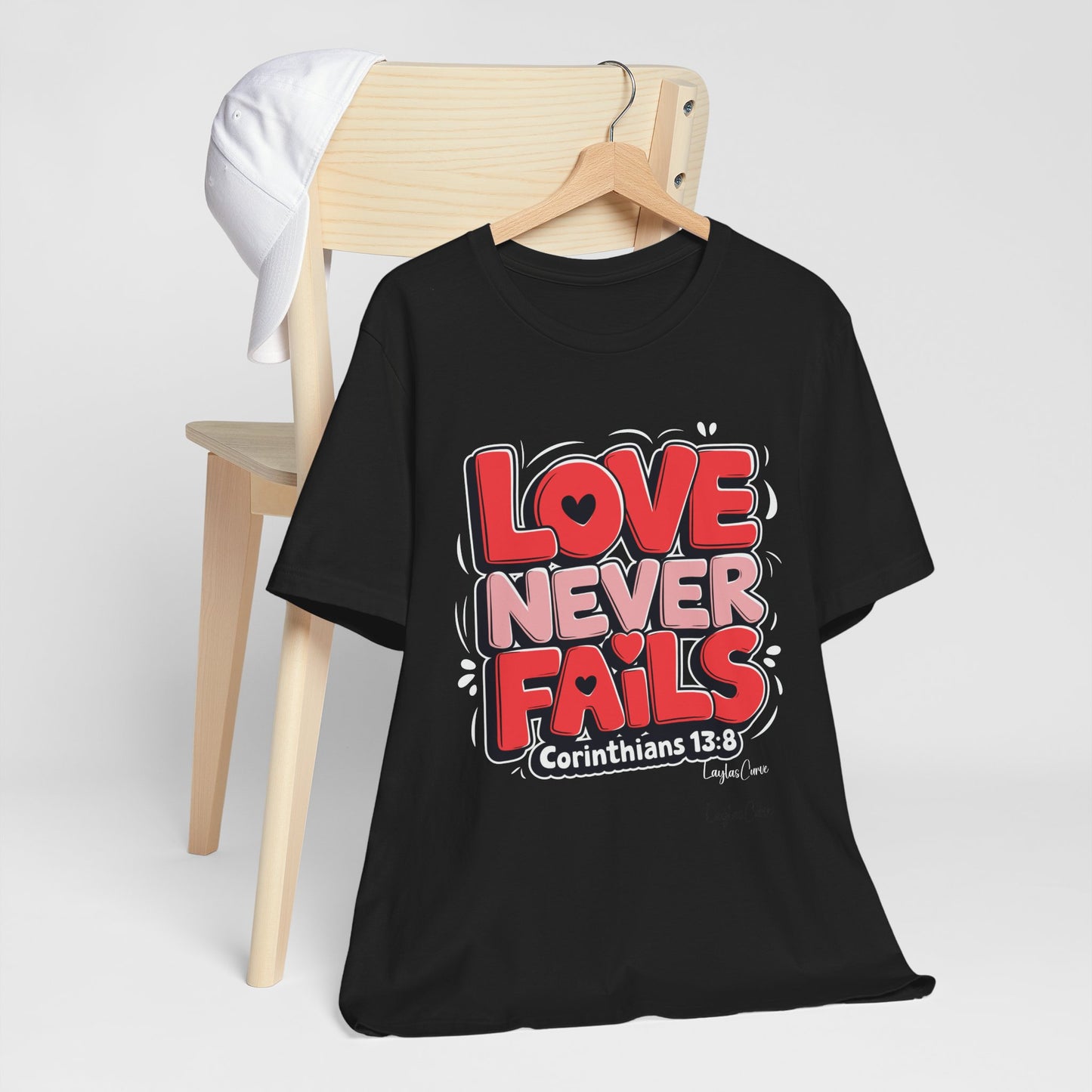 Love Never Fails T-Shirt