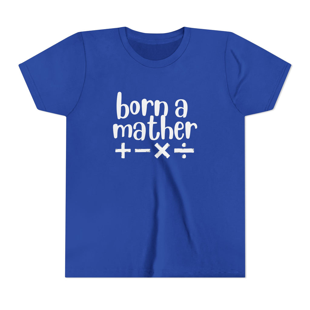 Youth Born A Mather Short Sleeve Tee