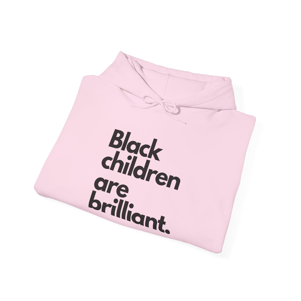 Black Children Are Brilliant Hoodie
