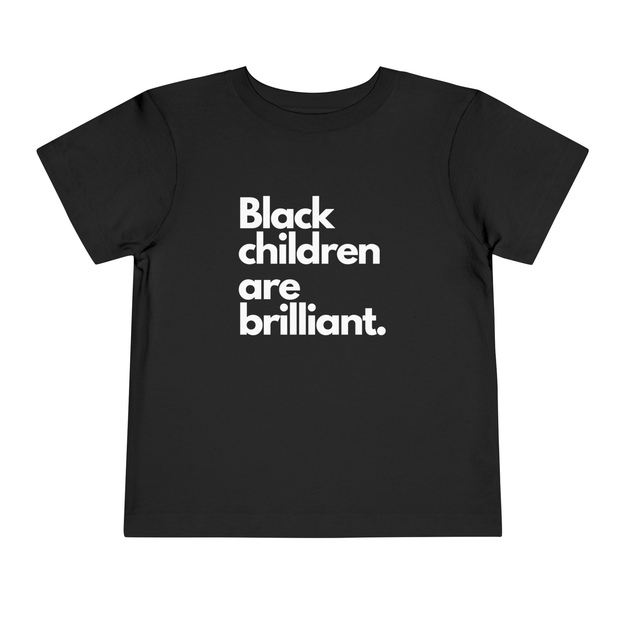Black Children Are Brilliant Toddler Short Sleeve Tee