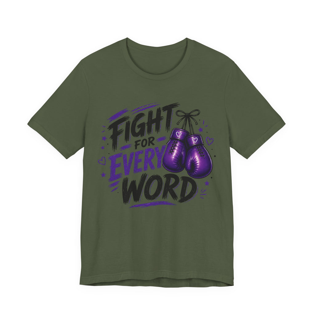 Fight For Every Word T-Shirt — Inspirational Boxing Graphic Tee