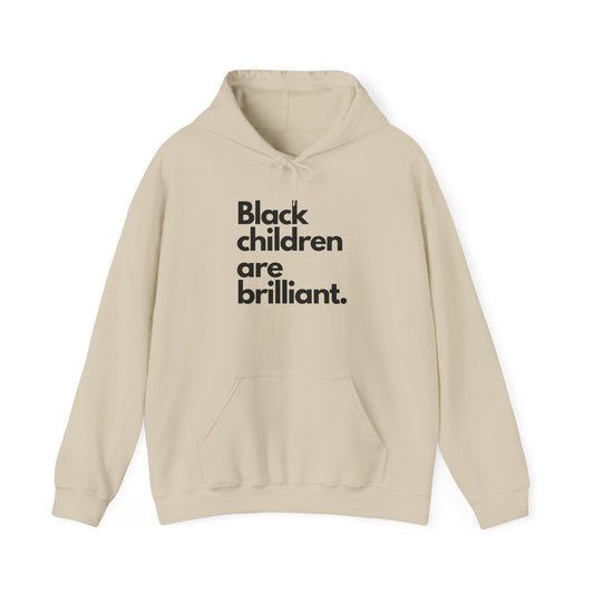 Black Children Are Brilliant Hoodie