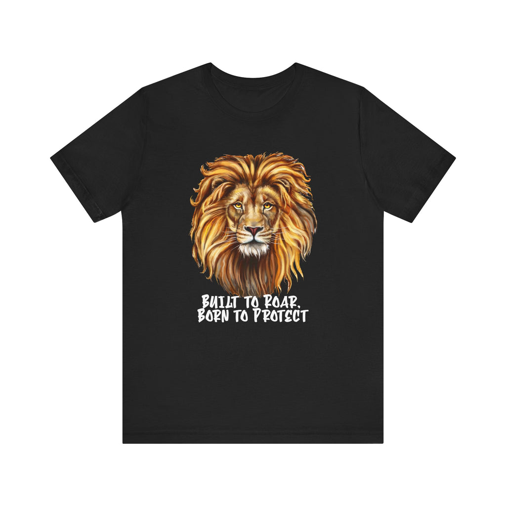 Born to Protect Lion Tee - Unisex
