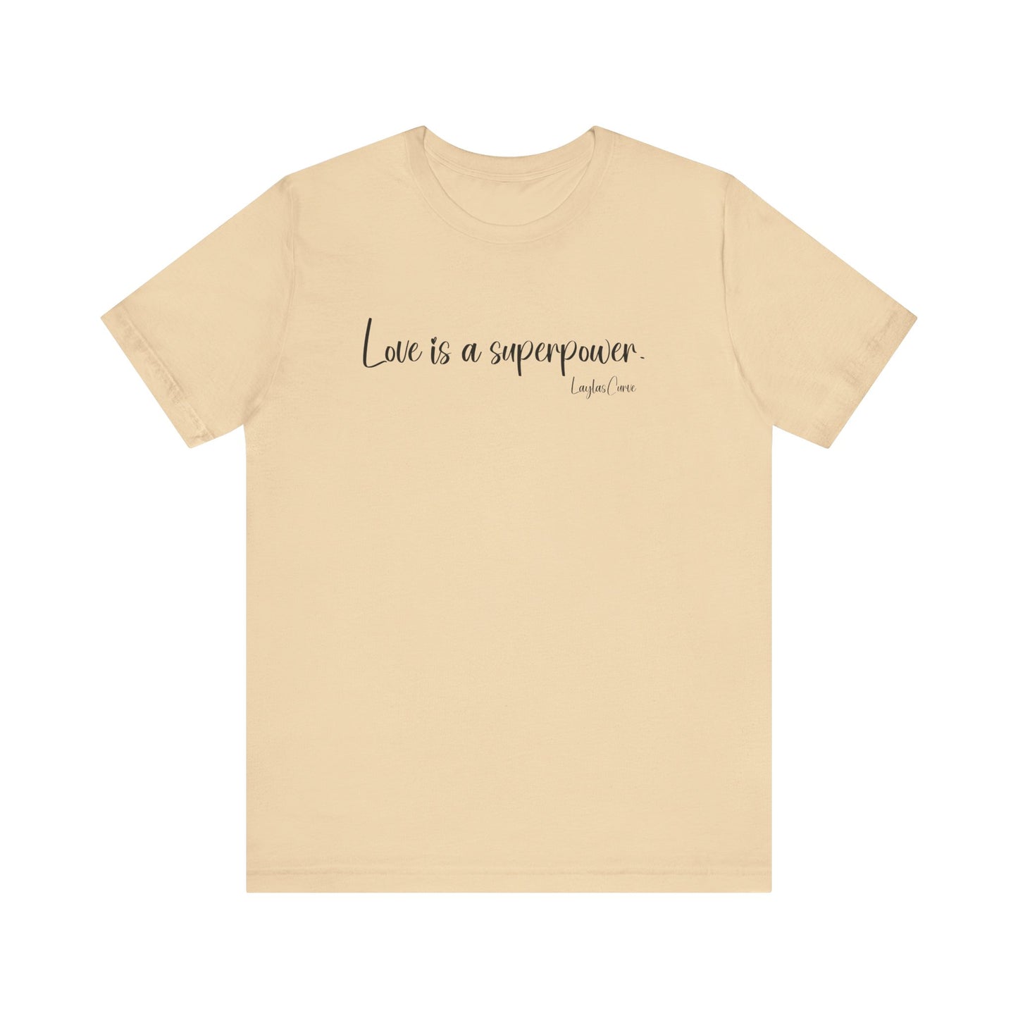 Love is a superpower Tee