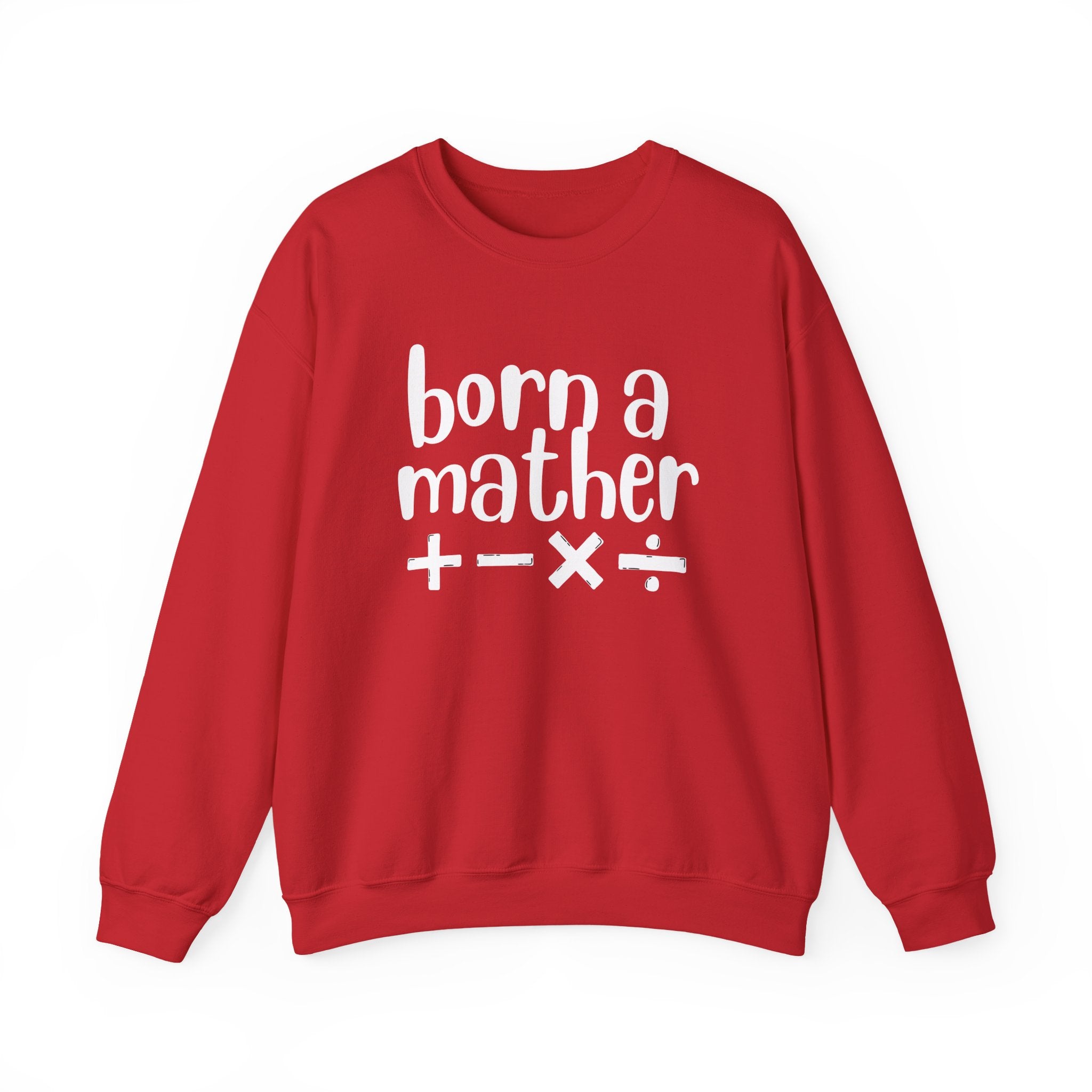 Mather Sweatshirt - Born A Mather Design