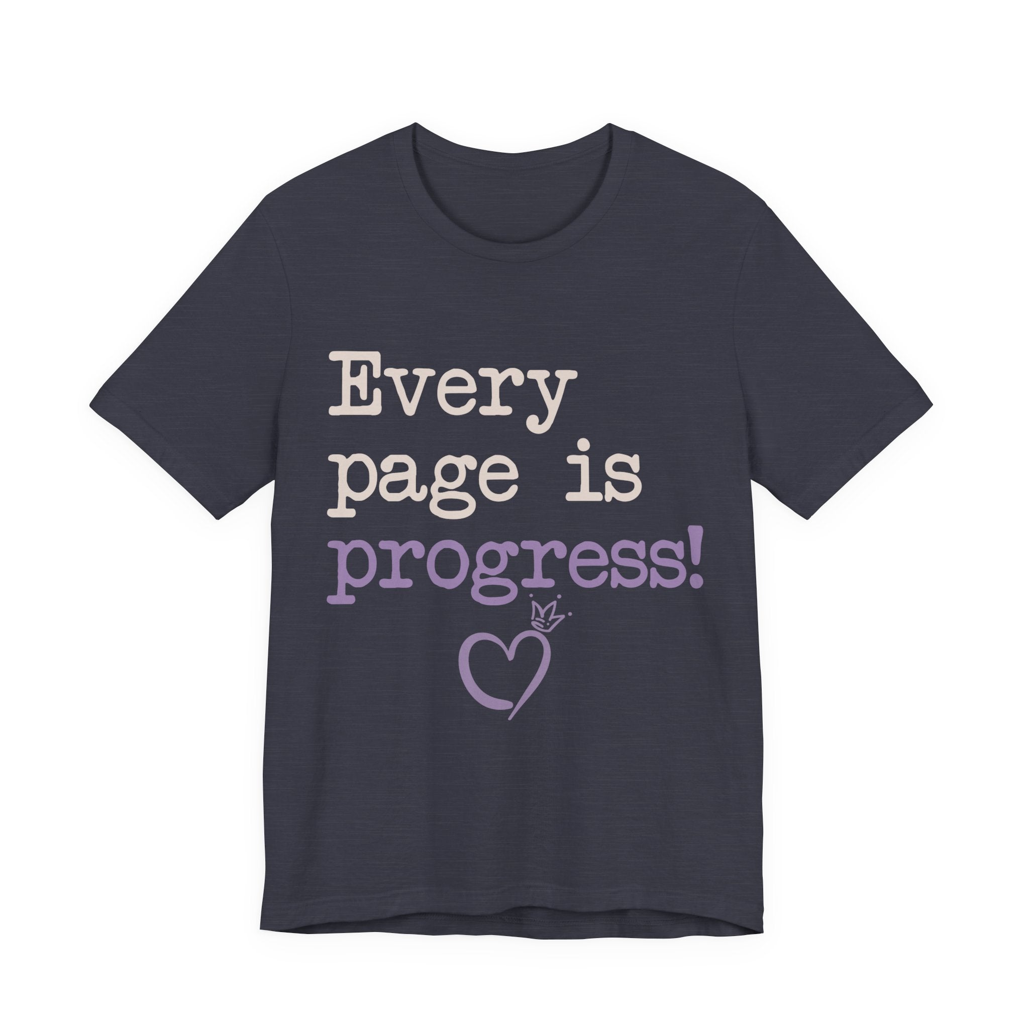 Every Page Is Progress Tee – Inspirational Reading & Recovery Shirt