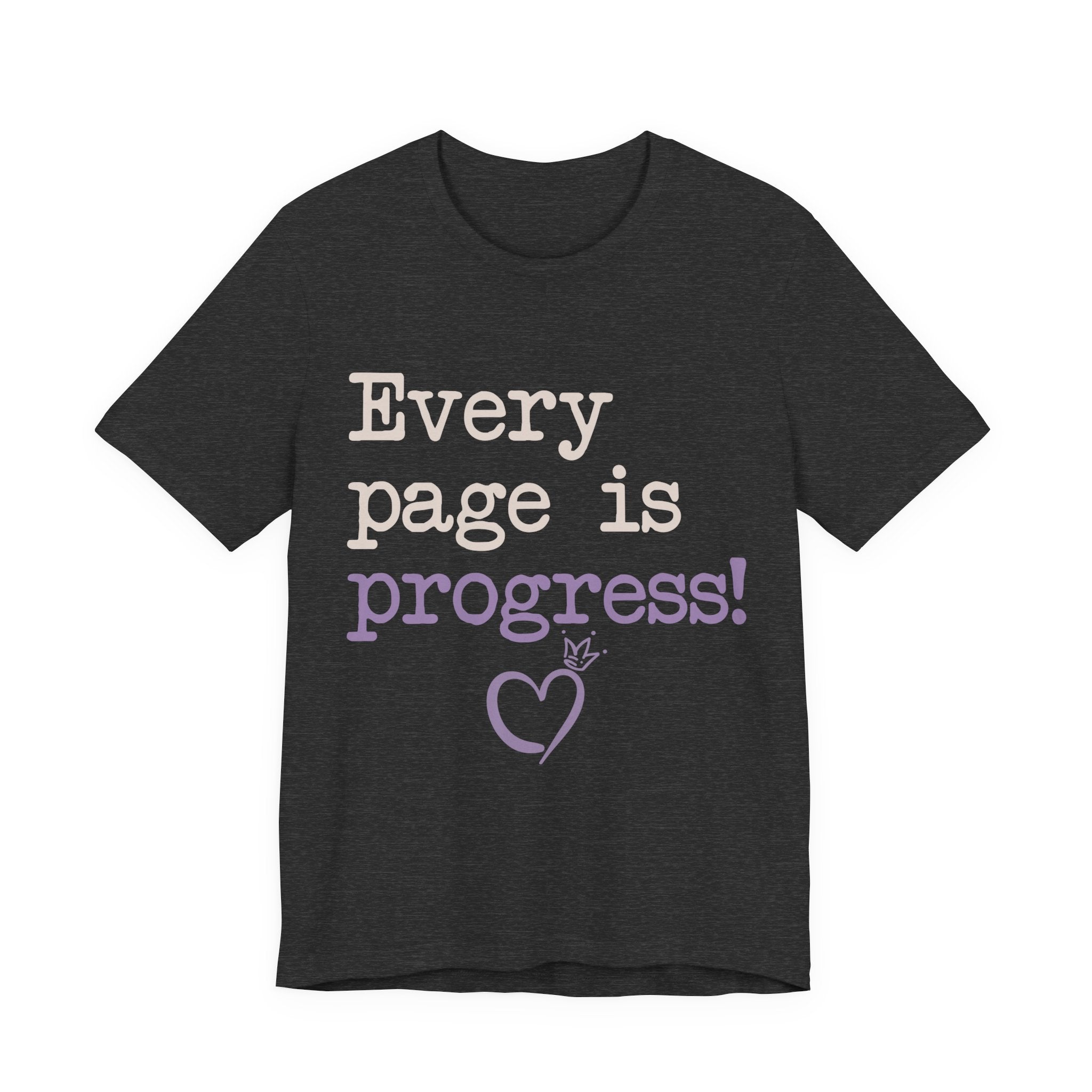 Every Page Is Progress Tee – Inspirational Reading & Recovery Shirt