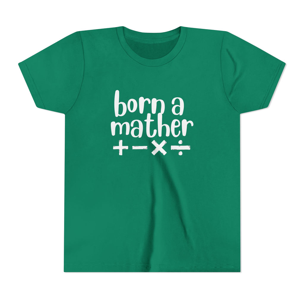 Youth Born A Mather Short Sleeve Tee